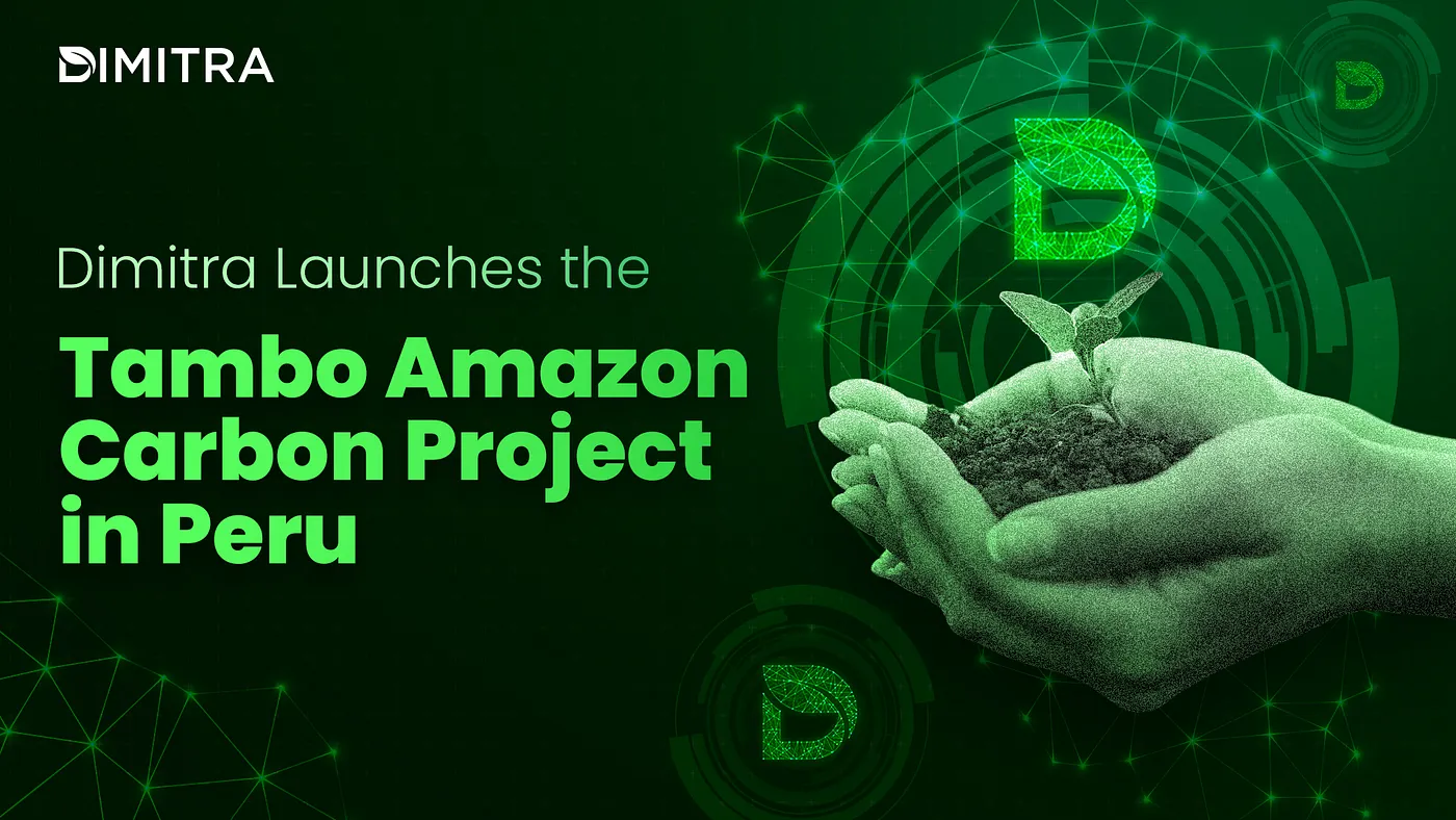 Dimitra Launches the Tambo Amazon Carbon Project in Peru